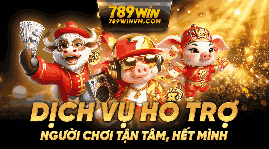 789win Dịch vụ hỗ trợ CSKH tận tình, chuyên nghiệp