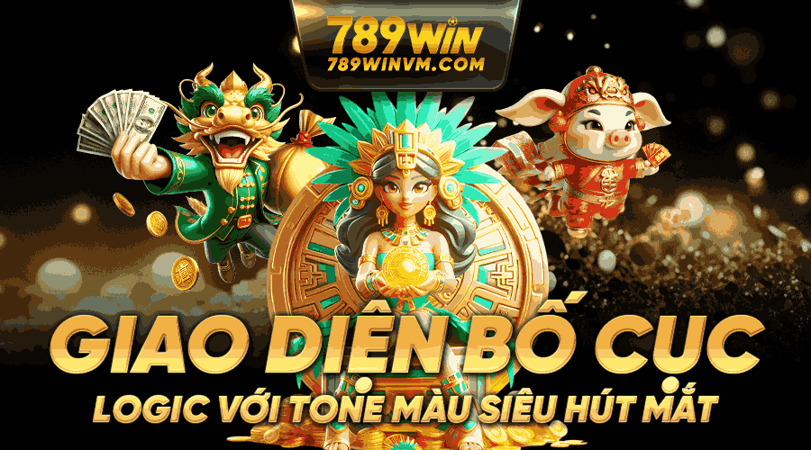 789win Giao diện được thiết kế bắt mắt, dễ sử dụng